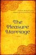 Cover: The Pleasure Marriage - Northwestern University Press