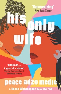 Abbildung von: His Only Wife - Oneworld Publications