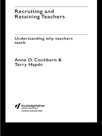 Enlarge image Cover: Recruiting and Retaining Teachers - Routledge