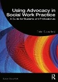 Cover: Using Advocacy in Social Work Practice - Routledge
