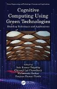 Enlarge image Cover: Cognitive Computing Using Green Technologies - CRC Press