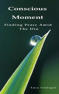 Cover: Conscious Moment - Enlighten Publishing