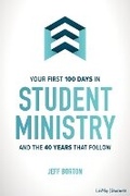 Cover: Your First 100 Days in Student Ministry - LifeWay Christian Resources