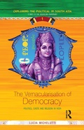 Cover: The Vernacularisation of Democracy - Routledge India