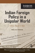Cover: Indian Foreign Policy in a Unipolar World - Routledge India