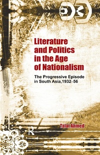 Abbildung von: Literature and Politics in the Age of Nationalism - Routledge India