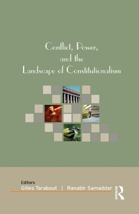Enlarge image Cover: Conflict, Power, and the Landscape of Constitutionalism - Routledge India