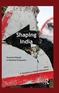 Cover: Shaping India - Routledge India