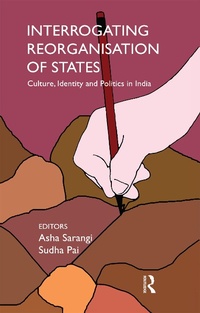 Enlarge image Cover: Interrogating Reorganisation of States - Routledge India