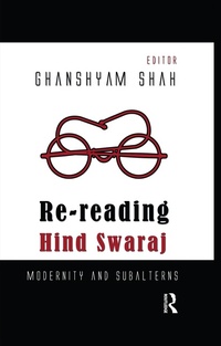 Enlarge image Cover: Re-reading Hind Swaraj - Routledge India