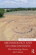 Cover: Archaeology and its Discontents - Routledge