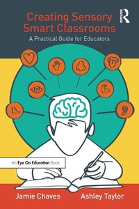 Enlarge image Cover: Creating Sensory Smart Classrooms - Routledge