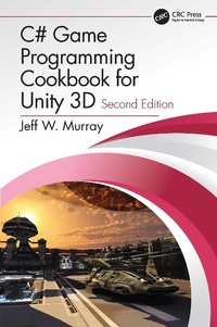 Abbildung von: C# Game Programming Cookbook for Unity 3D - CRC Press