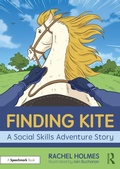 Cover: Finding Kite: A Social Skills Adventure Story - Routledge