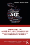 Cover: Unraveling the Assessment Industrial Complex - Routledge