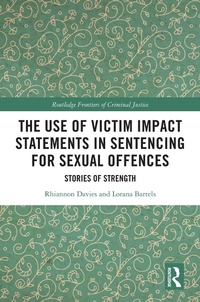Abbildung von: The Use of Victim Impact Statements in Sentencing for Sexual Offences - Routledge