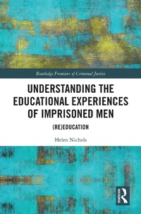 Abbildung von: Understanding the Educational Experiences of Imprisoned Men - Routledge