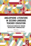 Cover: Anglophone Literature in Second-Language Teacher Education - Routledge