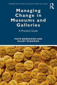 Abbildung von: Managing Change in Museums and Galleries - Routledge