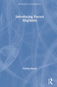 Enlarge image Cover: Introducing Forced Migration - Routledge