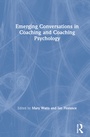 Cover: Emerging Conversations in Coaching and Coaching Psychology - Routledge