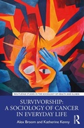 Cover: Survivorship: A Sociology of Cancer in Everyday Life - Routledge