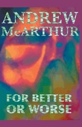 Cover: For Better Or Worse - Benevolent Elephant Press