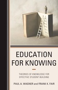 Cover: Education for Knowing - Rowman & Littlefield Publishers