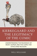 Cover: Kierkegaard and the Legitimacy of the Comic - Lexington Books