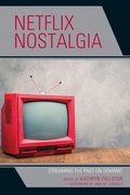 Cover: Netflix Nostalgia - Lexington Books