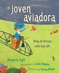 Cover: La Joven Aviadora (the Flying Girl) - Atheneum Books for Young Readers