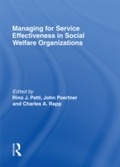 Cover: Managing for Service Effectiveness in Social Welfare Organizations - Routledge