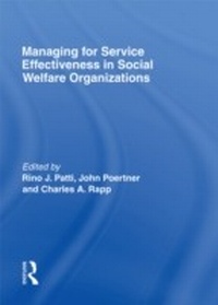 Bild vergrößern Bild: Managing for Service Effectiveness in Social Welfare Organizations - Routledge