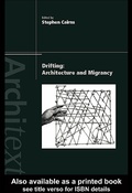 Cover: Drifting - Architecture and Migrancy - Routledge