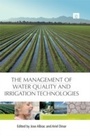 Cover: The Management of Water Quality and Irrigation Technologies - Routledge