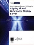 Cover: Aligning HR with Organization Strategy Survey - Society for Human Resource Management