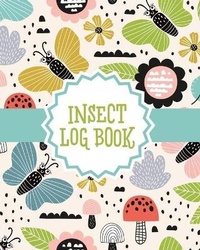 Abbildung von: Insect Log Book - Alice Devon