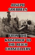 Cover: From the Kaiserhof to the Reich Chancellery - Ostara Publications
