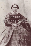 Cover: Sally in Three Worlds - University of Utah Press,U.S.