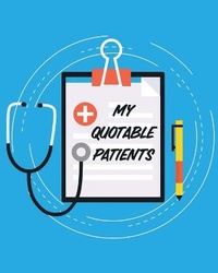 Enlarge image Cover: My Quotable Patients - Paige Cooper RN