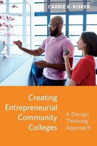 Enlarge image Cover: Creating Entrepreneurial Community Colleges - Harvard Educational Publishing Group