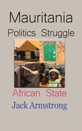 Cover: Mauritania Politics Struggle - Blurb