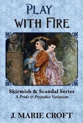 Cover: Play with Fire - Meryton Press