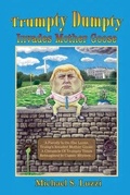 Cover: Trumpty Dumpty Invades Mother Goose - Boggs Hill Boys Press
