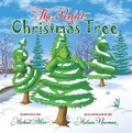 Cover: The Perfect Christmas Tree - Moonbow Publishing