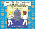 Cover: The Follow Through Karate Kids - Youth Literary League