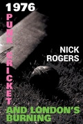 Cover: 1976 - Punk, Cricket and London's Burning - Olympia Publishers