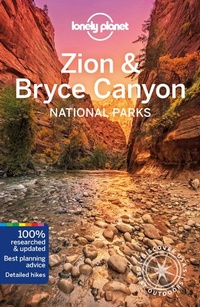 Abbildung von: Lonely Planet Zion & Bryce Canyon National Parks - Lonely Planet Global Limited