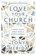 Cover: Love Your Church - The Good Book Company