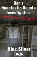 Cover: Dan's Hauntastic Haunts Investigates - Ats Publications